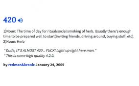 420 Meaning 17 Ways Urban Dictionary Defines Weed Day