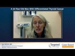 The chance of being diagnosed with thyroid cancer has risen in recent years; A 64 Year Old Man With Differentiated Thyroid Cancer
