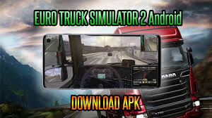 Euro Truck Simulator 2 Apk Download Euro Truck Simulator 2 Android Youtube