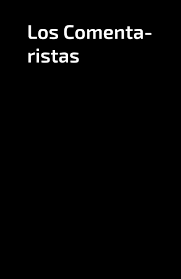 Los Comentaristas By Mauricio Villamayor Issuu