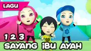 Lagu 123 Sayang Ibu Ayah 2019 Youtube