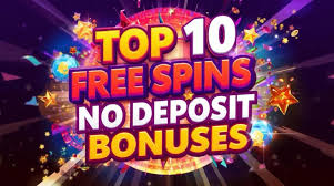 Top 10 Free Spins No Deposit Bonuses with Fast Cash Payouts 2025