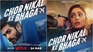 New Poster Alert! Yami Gautam & Sunny Kaushal's 'Chor Nikal Ke Bhaga' to  premiere on Netflix on March 24