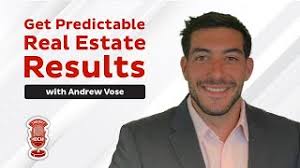 2024 Real Estate System to Create Predictable Results with Andrew Vose