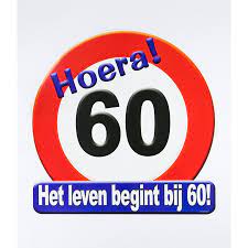 Schild Hoera 60 Jaar Alle Opvallende 60 Jaar Versiering Voor Feest Feestartikelen Nl