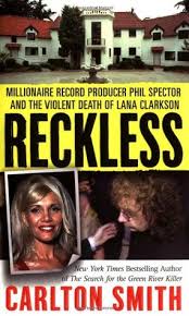 Её младший брат — художн. Reckless Millionaire Record Producer Phil Spector And The Violent Death Of Lana Clarkson By Carlton Smith
