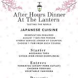 After Hours Dinner at The Lantern (Japanese Cuisine)