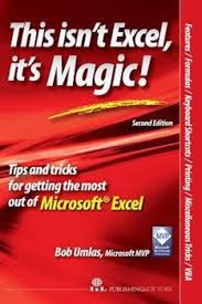 *free* shipping on qualifying offers. This Isn T Excel It S Magic Book By Bob Umlas