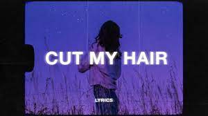 I'll cut my hair strangely he feels at home in this. Mounika Cut My Hair Lyrics Ft Cavetown Youtube