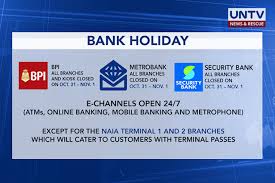 Bank will remain open until 4:00pm on the preceding holiday eve. Banks Release Holiday Schedule For Undas Untv News Untv News