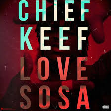 Cover Art Chief Keef Love Sosa Hkcovers Gbe Otf Sosa Mandown 300