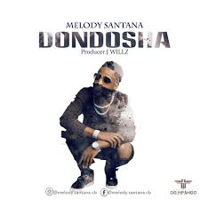 Update information for melody santana ». Audio Melody Santana Dondosha Download Dj Mwanga