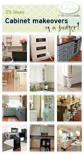 25 Ways To Makeover Your Kitchen Cabinets On A Budget Kitchen Diy Makeover Home Diy Kitchen Cabinets On A Budget