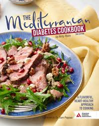 I am aged 57.i have no and heart problem.my fasting sugar varies from 110 to 150.pp is 250 to 300.taking insulin.diabetic for 20. The Mediterranean Diabetes Cookbook 2nd Edition A Flavorful Heart Healthy Approach To Cooking Riolo Amy 9781580407021 Amazon Com Books