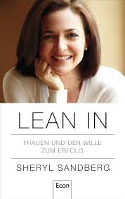 Lean In: Frauen und der Wille zum Erfolg: Sandberg, Sheryl: 9783430201551:  Amazon.com: Books