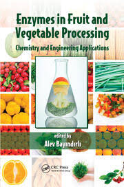 Enzymes In Fruit And Vegetable Processing Chemistry And Engineering A