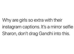 Black And White Mirror Selfie Captions Pin By Katie O Brien On Quotes Instagram Captions Quotes Mirror Selfie