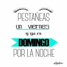 Pestañeas un viernes y ya es domingo por la noche (con imágenes ...