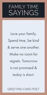 Family Time Family Time Quotes Family Love Quotes Thankful Quotes Family