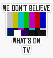 We Don T Believe What S On Tv Twenty One Pilots Twenty One Pilots Stickers Twenty One Pilots Stickers One Pilots