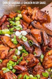 Chinese Sausage And Chicken In Soy Sauce Recipe Chinese Sausage Chicken Sausage Recipes Chinese Cuisine Recipes