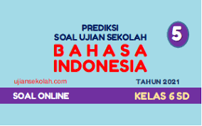 Soal ipa kelas 4 semester 2. Soal Us Bahasa Indoensia Kelas 6 Sd Tahun 2021 Soal Online 5 Bukan Google Form Ujian Sekolah