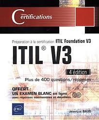 Telecharger Itil V3 Preparation A La Certification Itil Foundation V3 4e Edition Pdf Par Jean Luc Baud Telecharger Votr Foundation Books Online Lecture