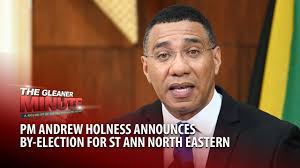 THE GLEANER MINUTE: PM announces St Ann North Eastern By-Election