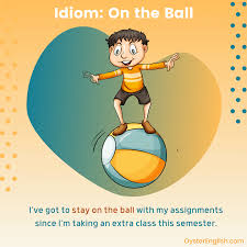 We did not find results for: Idiom On The Ball Meaning Examples