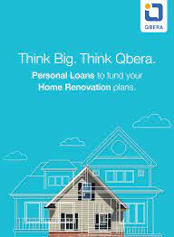 Think Big Think Qbera Personal Loans To Fund Your Home Renovation Loan Plans Ref Url Https W Home Improvement Loans Home Renovation Loan Renovation Loans