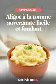 Aligot A La Tomme Auvergnate Facile Et Fondant Tomme Recette Bonne Recette