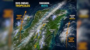 DOS ONDAS TROPICALES Y UNA VAGUADA MAYA DEJARÁN TORMENTAS ESTE FIN DE SEMANA EN LA PENÍNSULA DE YUCATÁN
