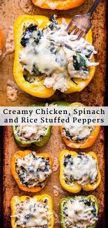 Creamy Chicken Spinach And Rice Stuffed Peppers Stuffed Peppers Peppers Recipes Recipes