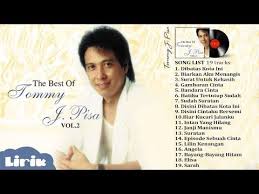 Terbaik Dari Tommy J Pisa Tembang Kenangan Terpopuler Sepanjang Masa Youtube Pisa Lagu Kenangan