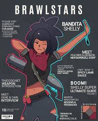 Brawl stars shelly is a brawler that performs well in close combat with strong close range attack damage. Art Bandita Shelly Magazine Cover Brawlstars