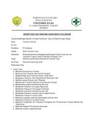 4.membina karyawan/karyawati puskesmas dalam pelaksanaan tugas pembangunan kesehatan diwilayah kerja puskesmas. Uraian Tugas Bidan Kelurahan