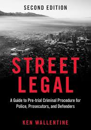 Buku unlocking criminal law 5th fifth edition by jacqueline martin di tokopedia ∙ promo pengguna baru ∙ cicilan 0% ∙ kurir instan. Street Legal A Guide To Pre Trial Criminal Procedure For Police Prosecutors And Defenders Second Edition