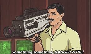 Archer tv show archer fx archer funny archer meme archer quotes sterling archer danger zone me tv c'est bon 23 archer jokes so funny they'll put you in the danger zone your authority is not recognized in fort kickass. A Collection Of Sterling Archer Quotes Because Why Not