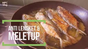 Memasak ikan dengan tepung roti adalah cara memasak ikan yang akan menghasilkan sajian yang enak. Tips Dan Cara Menggoreng Ikan Tanpa Lengket Dan Meletup Tips Masak Youtube