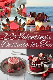 22 Valentine S Desserts For Two Cooking Journey Blog Valentine Desserts Dessert For Two Valentines Recipes Desserts
