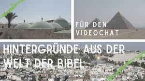 Mit snanews.de aktuelle berichte, brandheiße news, spannende reportagen und hintergründe erleben. Fur Den Videochat Hintergrunde Aus Der Welt Der Bibel Grammata