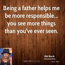 These father quotes and father's day quotes are used with permission by quotesandsayings.com courtesy of creative quotations. Responsible Father Quotes Quotesgram