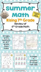 Summer Math Rising 7th Graders Review Of 6th Grade Math Summer Math Summer Math Packet Math Packets