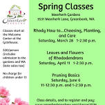 Spring Classes: Meerkerk Gardens