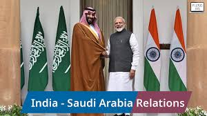 India-Saudi Arabia Relations