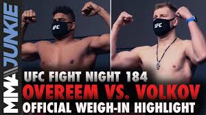Also cut by the ufc: Alistair Overeem Alexander Volkov Combine For 519 5 Pounds Ufc Fight Night 184 Weigh In Highlight News Break