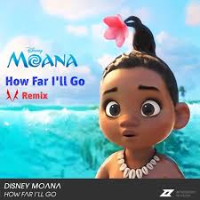 How far i'll go moana. Stream Disney Moana How Far I Ll Go Yamazon Remix Original Mix By Yamazon Listen Online For Free On Soundcloud