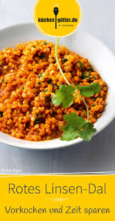 Dieses Indische Linsen Dal Eignet Sich Perfekt Zum Vorkochen Und Einfrieren Dal Rezept Linsen Dal Rezept Rezepte