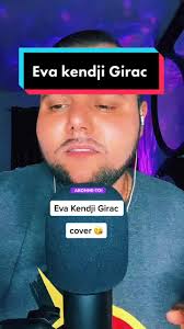 Eva Cover by Kendji Girac: A Musical Tribute