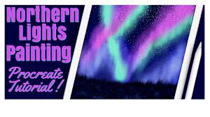 How does the aurora borealis get its color? Northern Lights Aurora Borealis Digital Art Tutorial Procreate Youtube